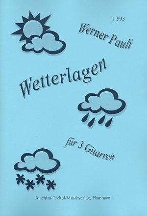Wetterlagen 6 Stcke fr 3 Gitarren Spielpartitur