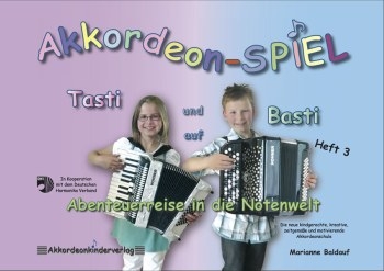 Akkordeonspiel mit Basti und Tasti Band 3 fr Akkordeon