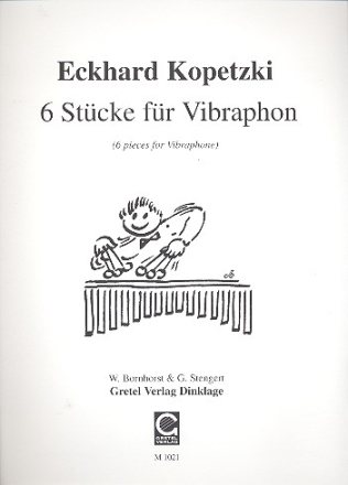 6 Stcke fr Vibraphon  