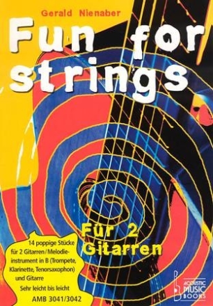 Fun for strings fr 2 Gitarren (Melodieinstr. in B und Gitarre) Partitur