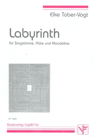 Labyrinth fr Gesang, Flte, und Mandoline Partitur