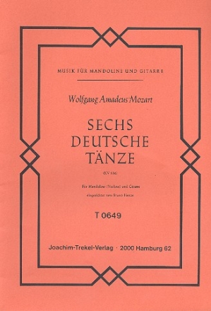 6 deutsche Tnze KV536 fr Mandoline (Violine) und Gitarre,   Partitur
