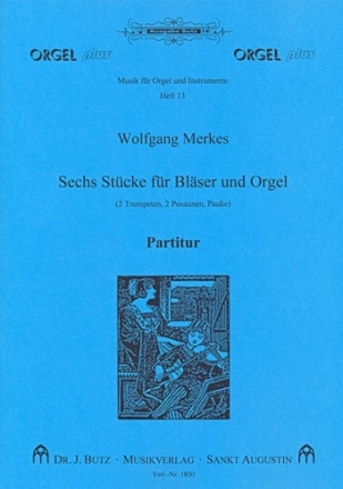 6 Stcke fr Blser und Orgel Partitur und Stimmen