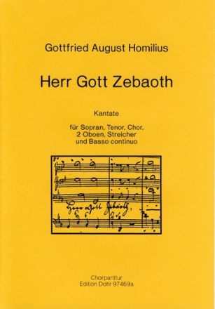 Herr Gott Zebaoth Kantate fr Sopran, Tenor, gem Chor und Orchester,  Chorpartitur