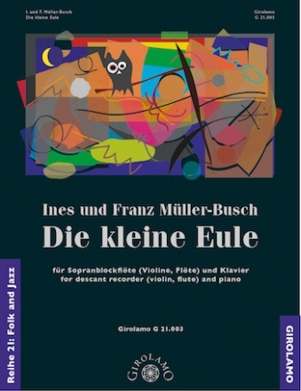 Die kleine Eule fr Sopranblockflte (Vl/Fl) und Klavier