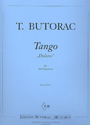 Tango Dolores fr Streichquartett Partitur und Stimmen