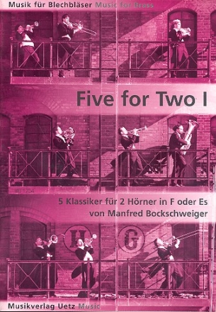 Five for two vol.1 5 Klassiker fr 2 Hrner in F oder Es Spielpartitur