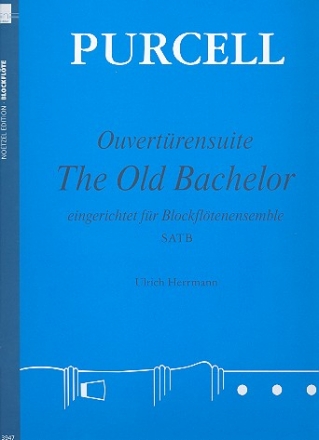 The Old Bachelor  for 4 recorders (SATB) score and parts