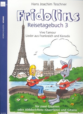 Fridolins Reisetagebuch 3 - Vive l'amour, Lieder aus Frankreich und Kanada fr Gitarre