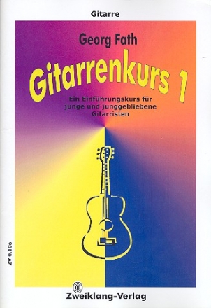 Gitarrenkurs Band 1 (+2CDS) Ein Einfhrungskurs fr junge und junggebliebene Gitarristen