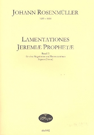 Lamentations Jeremiae Prophetae Band 2 fr Sopran (Tenor) und Bc.