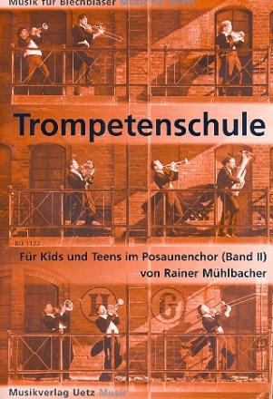Trompetenschule Band 2 für Kids und Teens im Posaunenchor