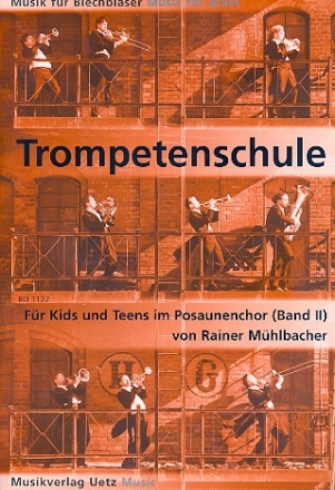 Trompetenschule Band 2 fr Kids und Teens im Posaunenchor