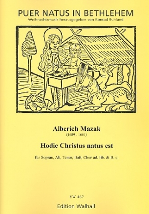 Hodie Christus natus est für Sopran, Alt, Tenor, Bass und Chor ad lib. und Bc. Partitur und Stimmen