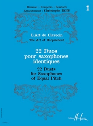 L'art du saxophone vol.1 22 duos pour saxophones identiques Bois, Christophe, arr.