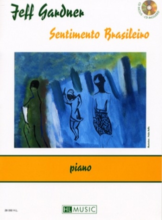 Sentimento Brasileiro (+CD): pour piano