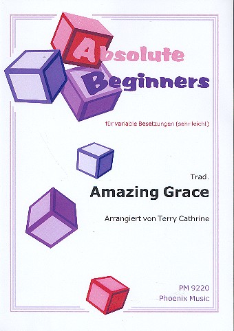 Amazing Grace fr variable Besetzung (sehr leicht) Partitur und Stimmen