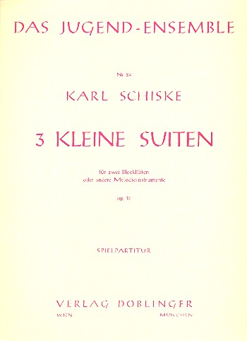 3 kleine Suiten op.15 fr 2 Blockflten (andere Melodieinstrumente) Spielpartitur