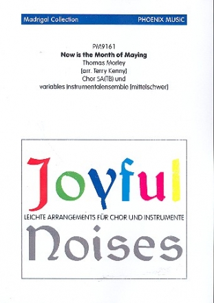 Now is the Month of Maying fr Chor (SA(TB)) und variable Besetzung,   Partitur und Stimmen