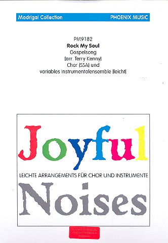 Rock my Soul fr 3 Singstimmen (SSA) und variable Besetzung Partitur und Stimmen