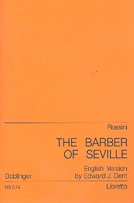 The barber of Seville Libretto (eng) Dent, Edward, J., bersetzung