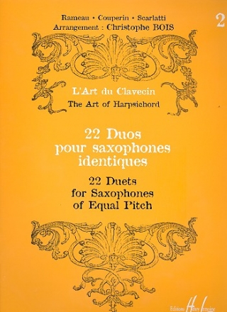 L'art du clavecin vol.2 22 duos pour saxophones identiques Bois, Chr., arr.