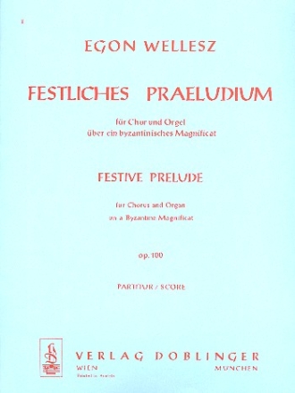 Festliches Prludium op.100 ber ein byzantinisches Magnificat fr gem Chor und Orgel Partitur