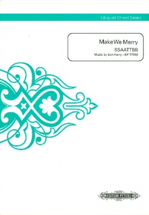 Make we merry for mixed chorus (SSAATTBB) a cappella Score