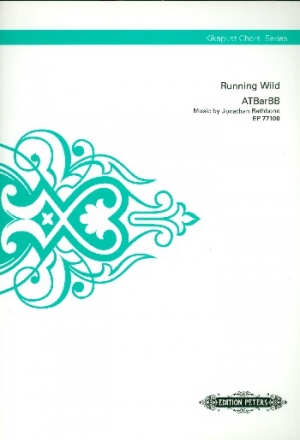 Running Wild for mixed chorus (ATBarBB) a cappella Score