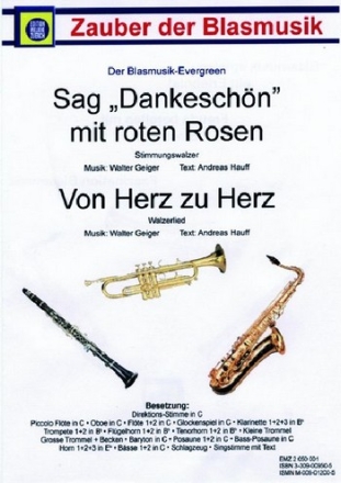 Sag Dankeschn mit roten Rosen  und Von Herz zu Herz fr Blasorchester