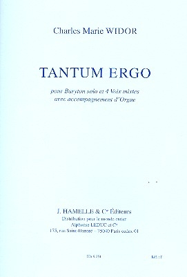 Tantum ergo pour baryton solo, 4 voix mixtes et orgue, partition