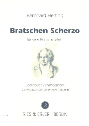 Bratschen Scherzo fr Bratsche solo Beethoven-Arrangement`Die Wut ber den verlorenen Groschen