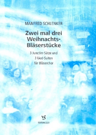 2 mal 3 Weihnachts-Blserstcke fr Blechblser Partitur 3 Junctim-Stze und 3 Lied-Suiten