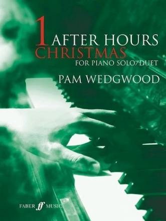 After hours Christmas book 1 for piano solo and duet