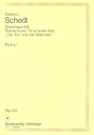 Romantische Paraphrase ber Der Tod und das Mdchen fr Streichquartett,  Studienpartitur