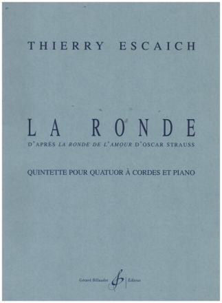 La ronde pour quatuor  cordes et piano parties