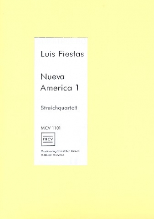 Nueva America 1 fr Streichquartett Partitur und Stimmen
