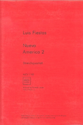Nueva America 2 fr Streichquartett Partitur und Stimmen