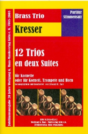 12 trios en 2 suites fr 3 Kornette (Kornett, Trompete und Horn) Partitur und Stimmen