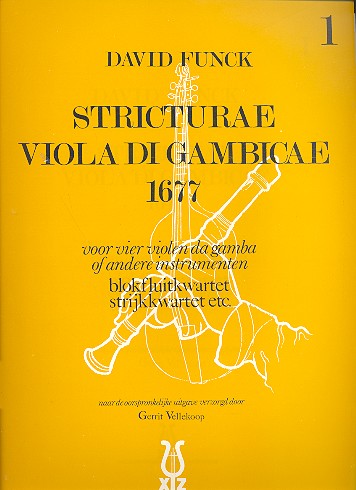 Stricturae viola di gambicae vol.1 for 4 viola da gamba (for recorder/string quartet) score and parts