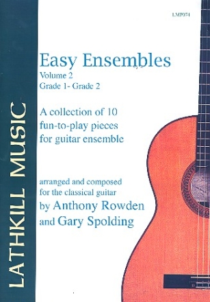 Easy Ensembles vol.2 A collection of 10 fun-to-play pieces for guitar ensemble, score