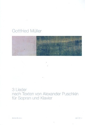 3 Lieder fr Sopran und Klavier nach Texten von Alexander Puschkin