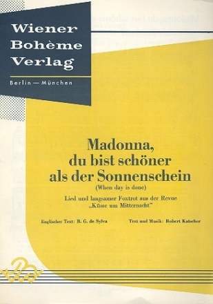 Madonna du bist schner als der Sonnenschein: Einzelausgabe fr Klavier, Gesang, Gitarre aus der Revue Ksse um Mitternacht