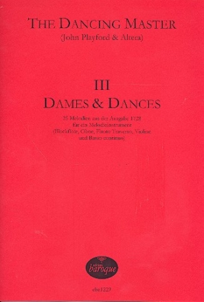The Dancing Master vol.3 Dames and dances fr ein Melodieinstrument und B.c. 25 Melodien aus der Ausgabe 1728