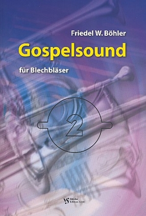 Gospelsound Band 2 fr Blechblser Partitur