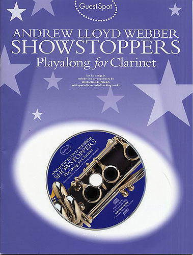 Lloyd Webber Showstoppers (+Cd): for clarinet guest spot playalong