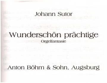 Wunderschn prchtige Orgelfantasie fr Orgel