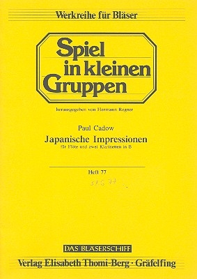 Japanische Impressionen fr Flte und 2 Klarinetten 3 Spielpartituren