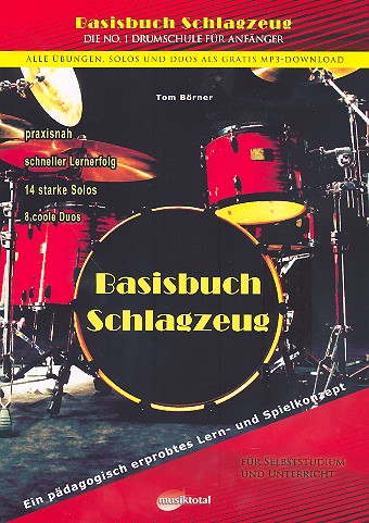 Basisbuch Schlagzeug (+gratis-mp3-Download) fr Unter- und Mittelstufe