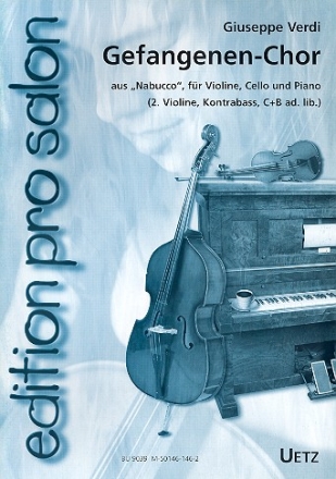 Gefangenen-Chor aus Nabucco fr Violine, Cello und Klavier Partitur und Stimmen